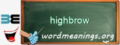 WordMeaning blackboard for highbrow